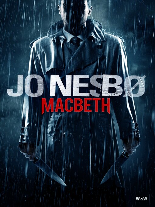 Titeldetaljer för Macbeth av Jo Nesbø - Tillgänglig